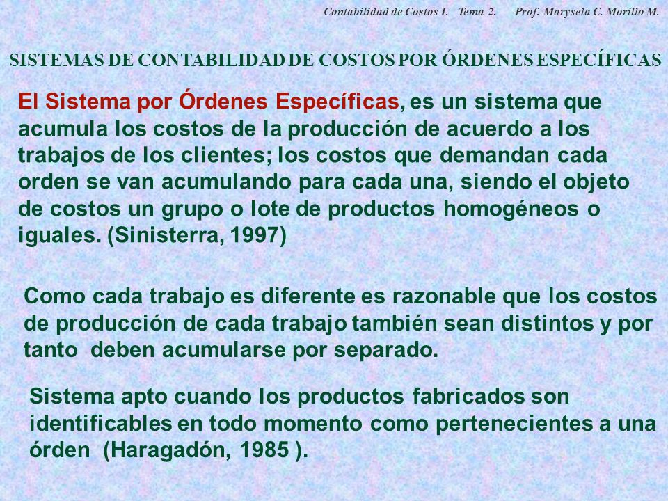 Contabilidad de Costos I. Tema 2. Prof. Marysela C. Morillo M.