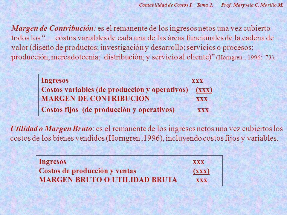 Contabilidad de Costos I. Tema 2. Prof. Marysela C. Morillo M.