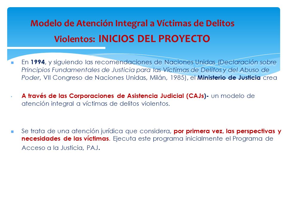 Modelo de Atención Integral a Víctimas de Delitos Violentos: INICIOS DEL PROYECTO