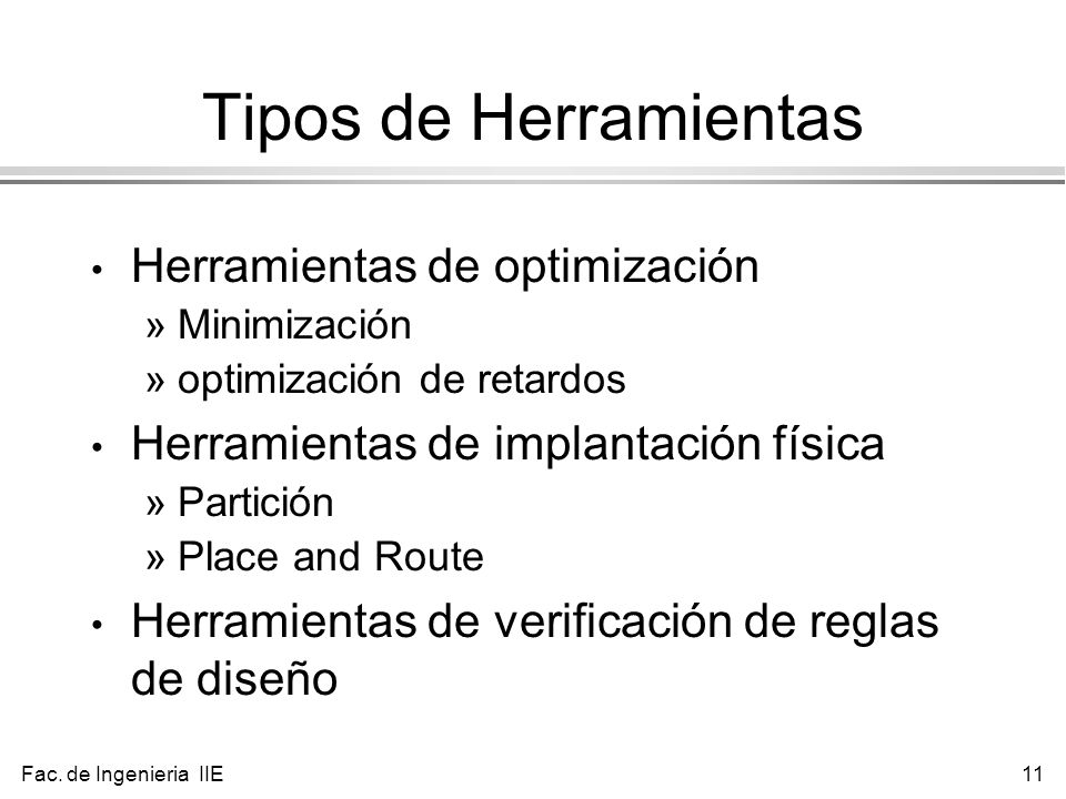 Tipos de Herramientas Herramientas de optimización