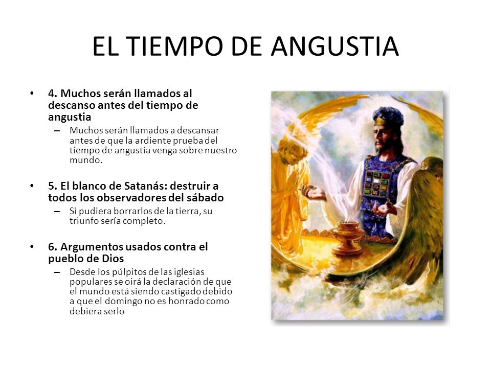 EL TIEMPO DE ANGUSTIA 4. Muchos serán llamados al descanso antes del tiempo de angustia.