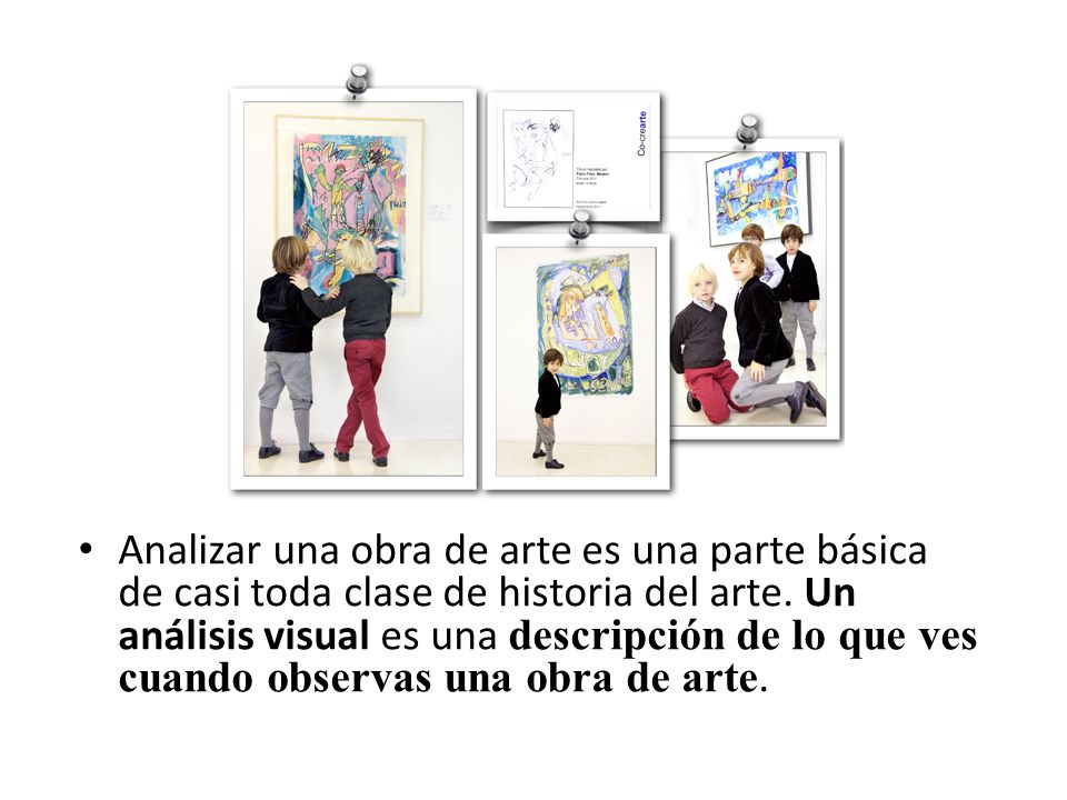 Analizar una obra de arte es una parte básica de casi toda clase de historia del arte.