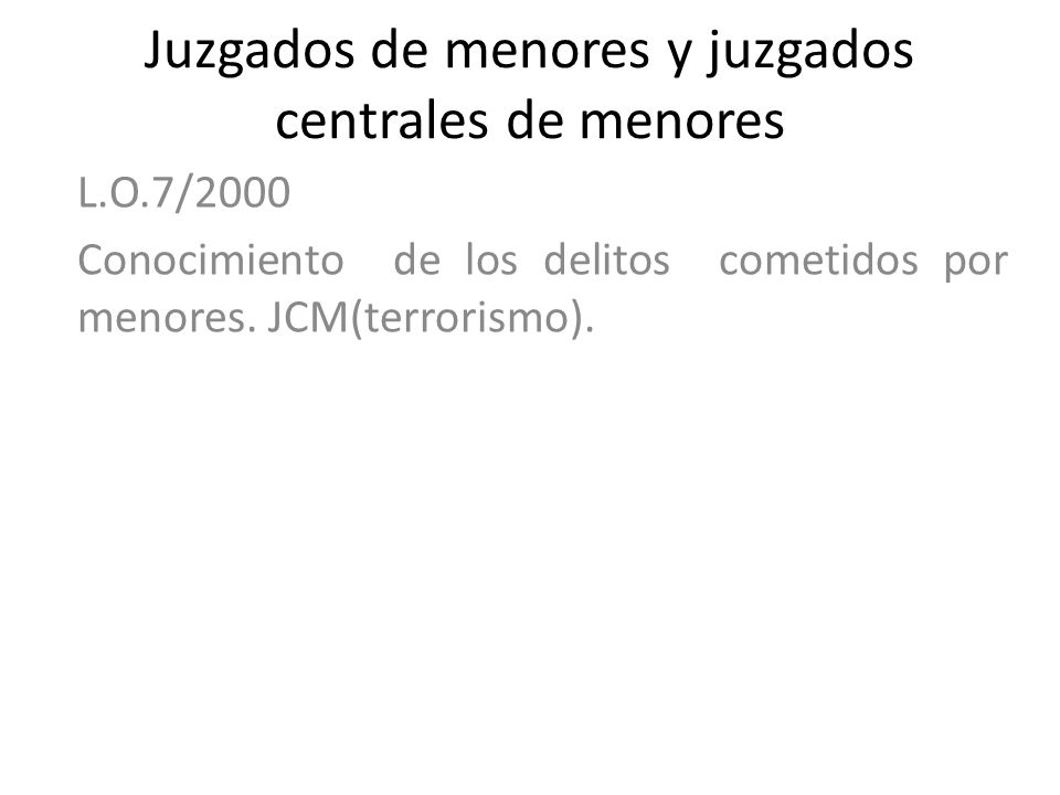 Juzgados de menores y juzgados centrales de menores