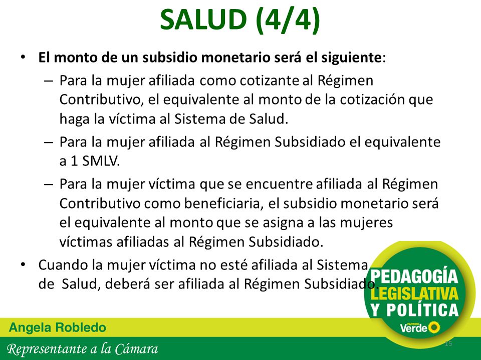 SALUD (4/4) El monto de un subsidio monetario será el siguiente: