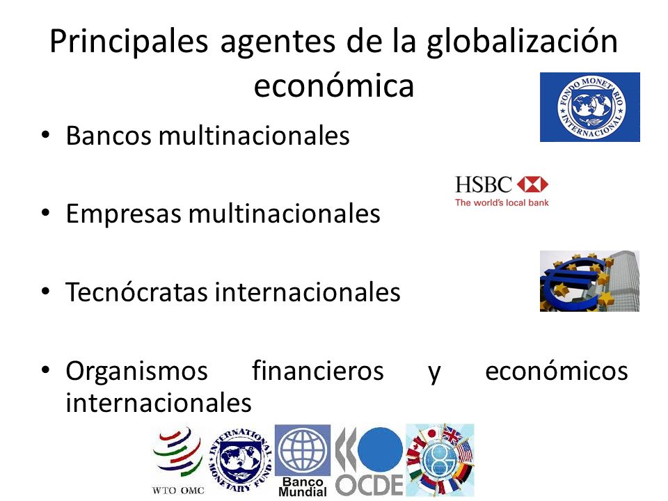 Principales agentes de la globalización económica