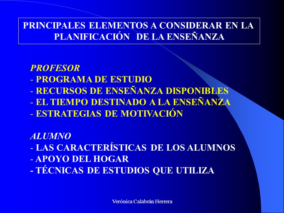 PRINCIPALES ELEMENTOS A CONSIDERAR EN LA PLANIFICACIÓN DE LA ENSEÑANZA