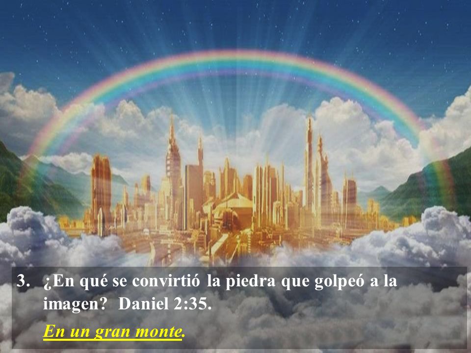 ¿En qué se convirtió la piedra que golpeó a la imagen Daniel 2:35.