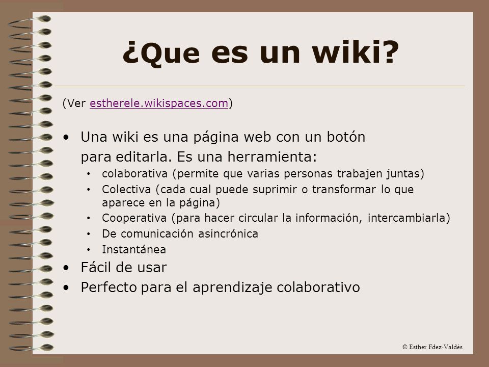¿Que es un wiki Una wiki es una página web con un botón