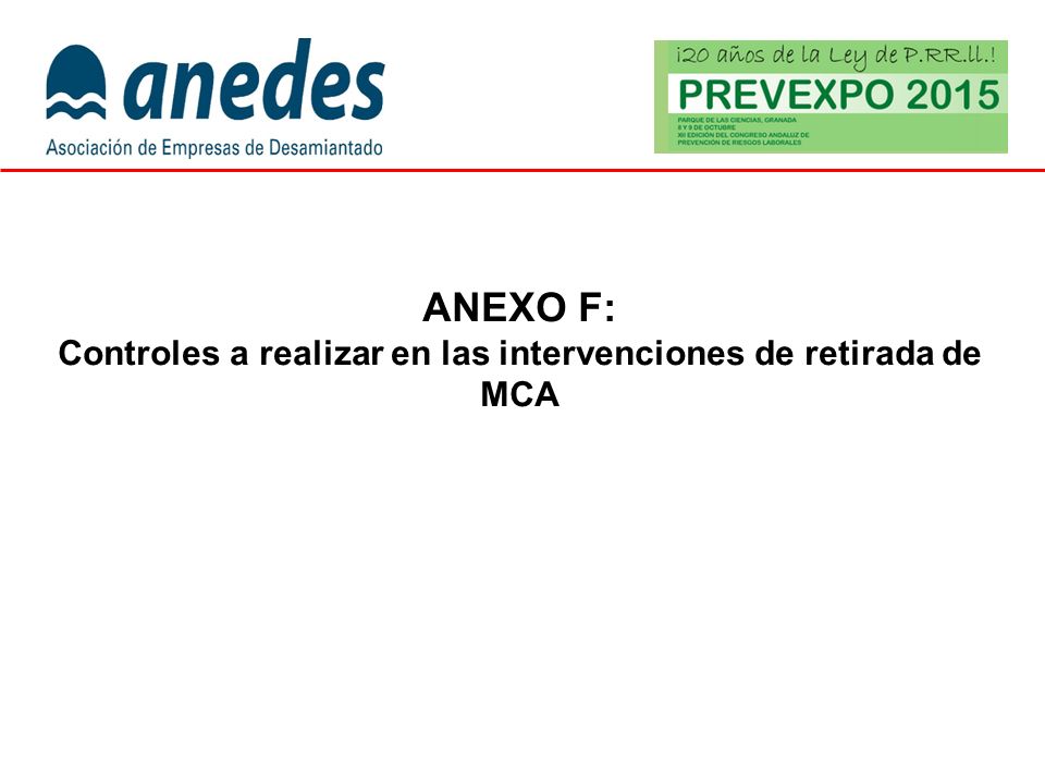 Controles a realizar en las intervenciones de retirada de MCA