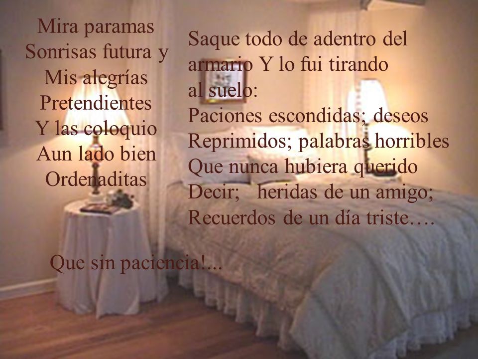 Mira paramas Sonrisas futura y. Mis alegrías. Pretendientes. Y las coloquio. Aun lado bien. Ordenaditas.