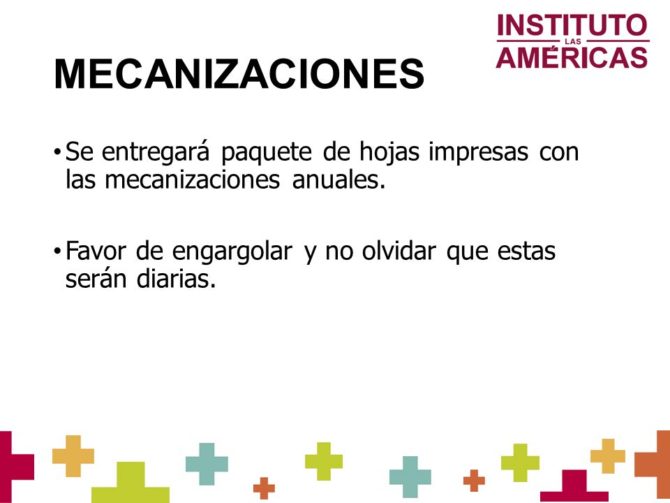MECANIZACIONES Se entregará paquete de hojas impresas con las mecanizaciones anuales.