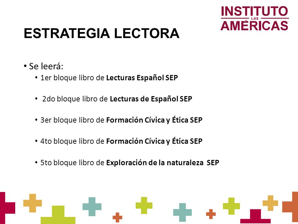 ESTRATEGIA LECTORA Se leerá: 1er bloque libro de Lecturas Español SEP