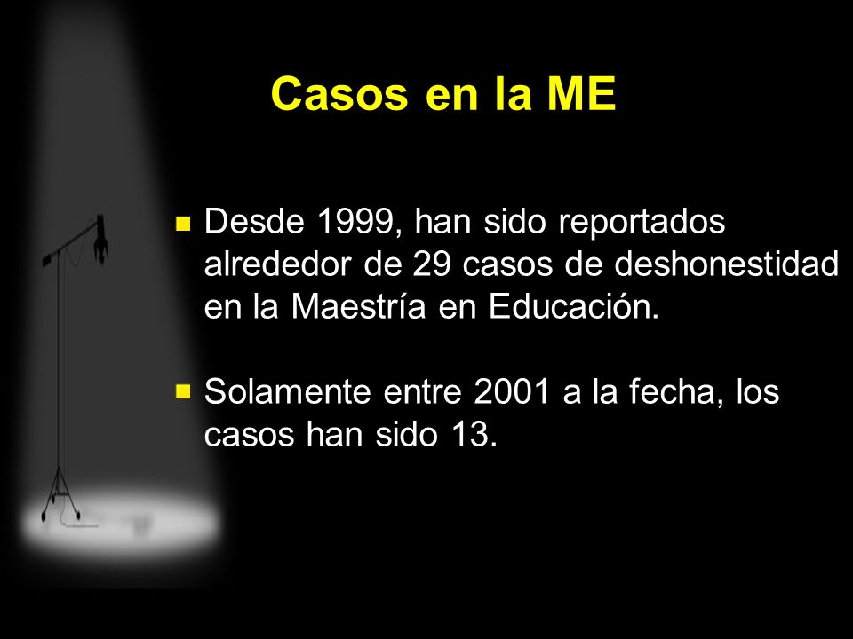 Casos en la ME Desde 1999, han sido reportados