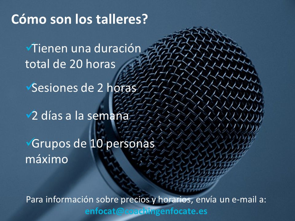 Para información sobre precios y horarios, envía un  a: