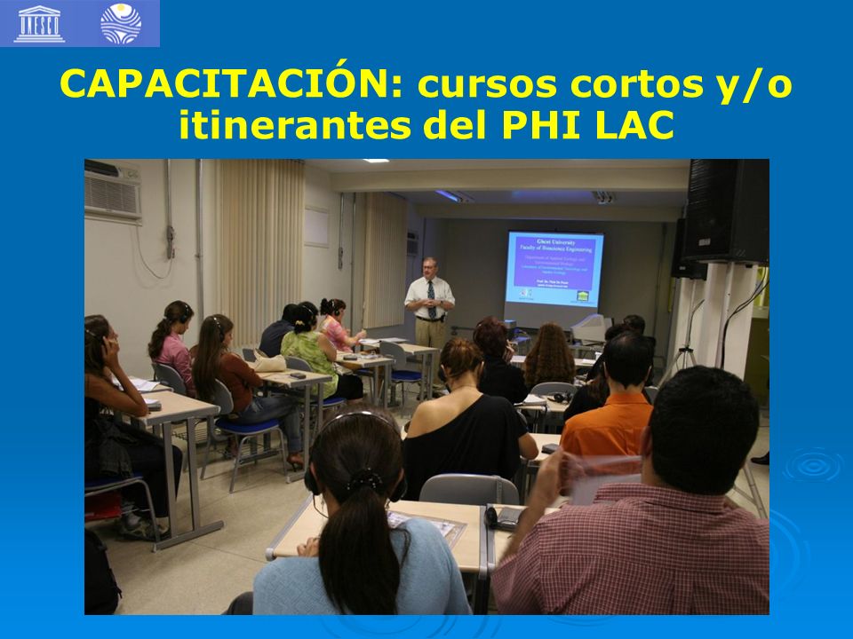 CAPACITACIÓN: cursos cortos y/o itinerantes del PHI LAC