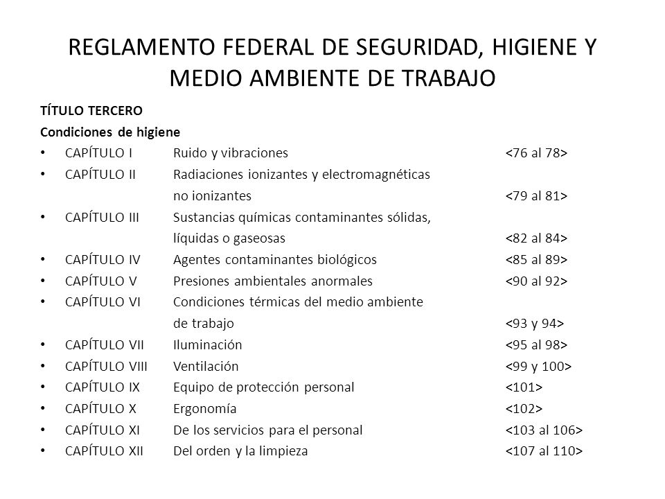 REGLAMENTO FEDERAL DE SEGURIDAD, HIGIENE Y MEDIO AMBIENTE DE TRABAJO