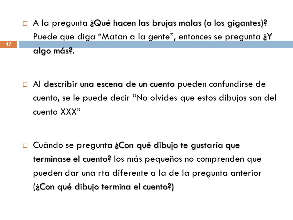 A la pregunta ¿Qué hacen las brujas malas (o los gigantes)