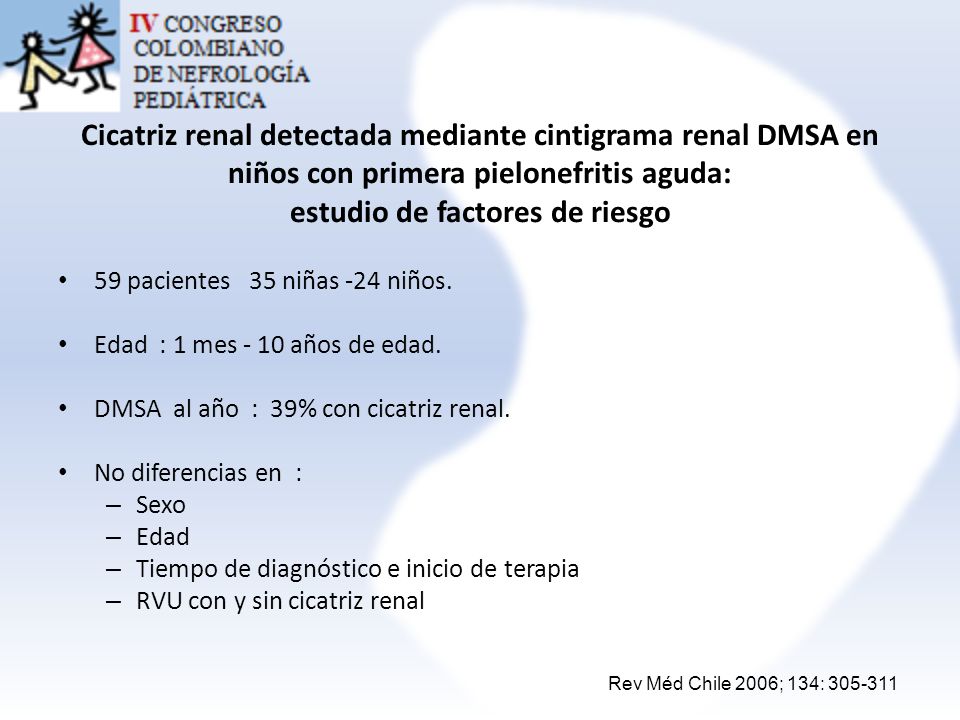 Cicatriz renal detectada mediante cintigrama renal DMSA en niños con primera pielonefritis aguda: estudio de factores de riesgo