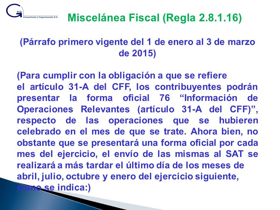(Párrafo primero vigente del 1 de enero al 3 de marzo de 2015)