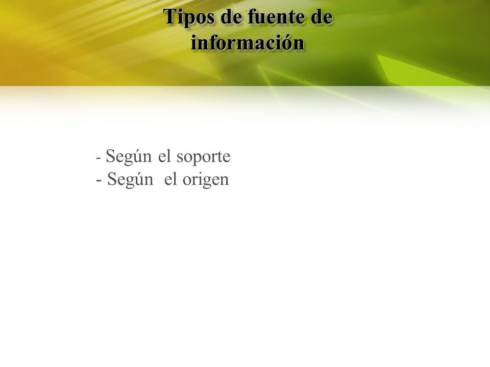 Tipos de fuente de información