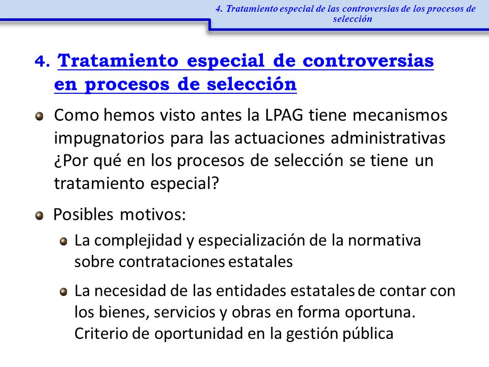 4. Tratamiento especial de las controversias de los procesos de selección