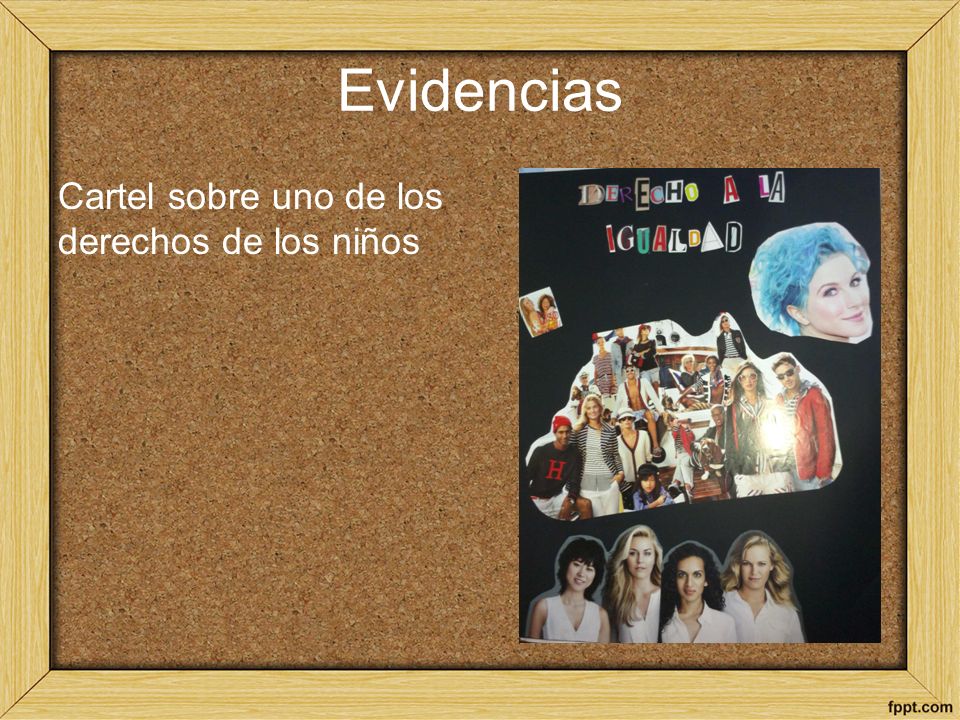 Evidencias Cartel sobre uno de los derechos de los niños