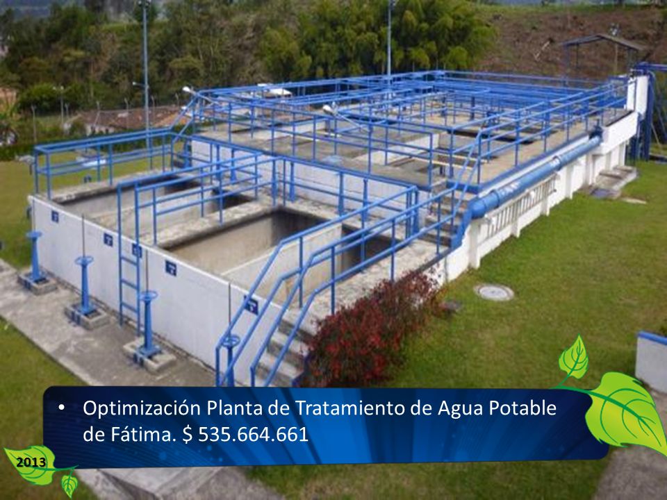 Optimización Planta de Tratamiento de Agua Potable de Fátima. $ 535