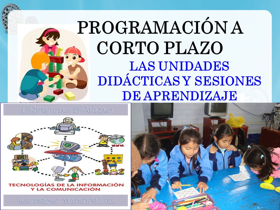 PROGRAMACIÓN A CORTO PLAZO DIDÁCTICAS Y SESIONES DE APRENDIZAJE
