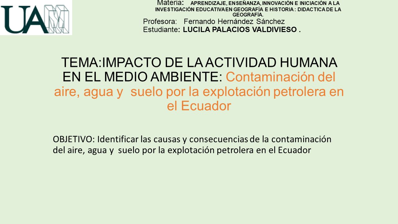 Materia: APRENDIZAJE, ENSEÑANZA, INNOVACIÓN E INICIACIÓN A LA INVESTIGACIÓN EDUCATIVA EN GEOGRAFÍA E HISTORIA : DIDACTICA DE LA GEOGRAFÍA.
