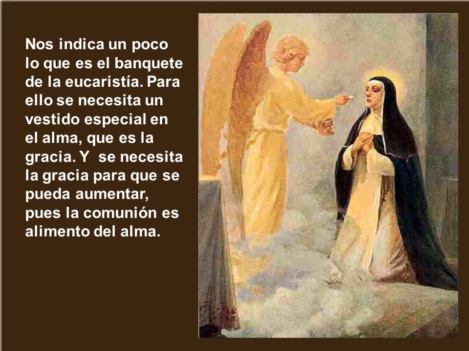 Nos indica un poco lo que es el banquete de la eucaristía