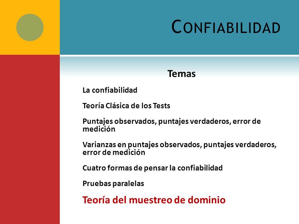 Confiabilidad Temas Teoría del muestreo de dominio La confiabilidad