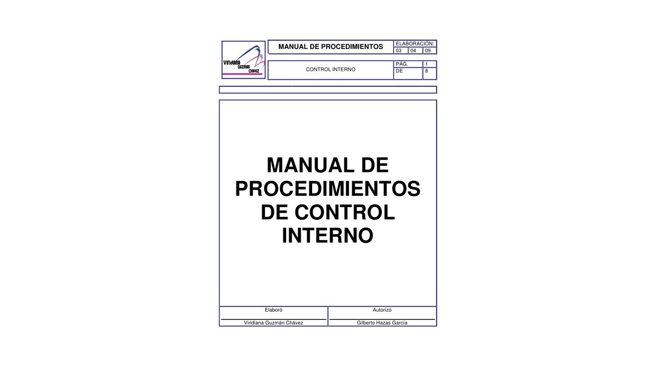 y procedimientos internos que condicionan las variables anteriores, y por supuesto las normativas nacionales.