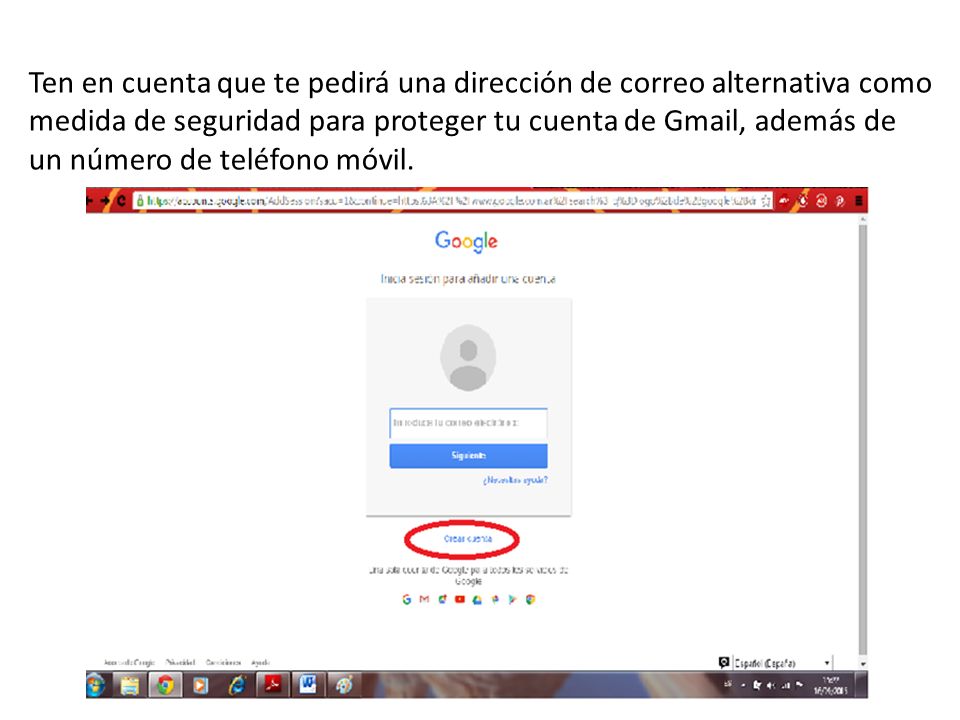 Ten en cuenta que te pedirá una dirección de correo alternativa como medida de seguridad para proteger tu cuenta de Gmail, además de un número de teléfono móvil.