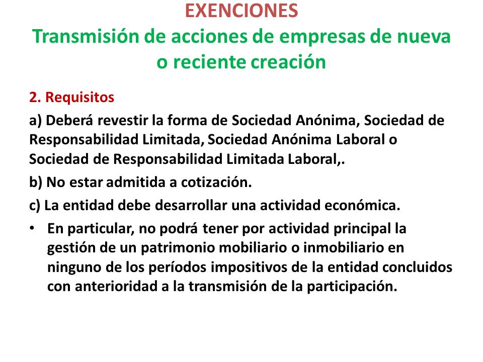 EXENCIONES Transmisión de acciones de empresas de nueva o reciente creación