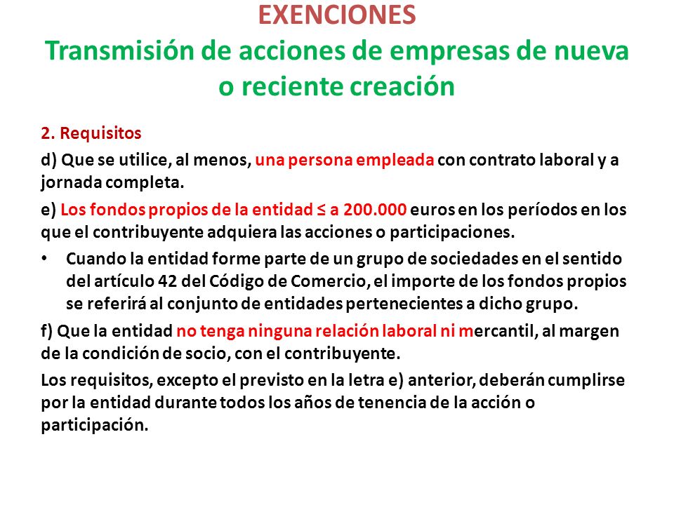 EXENCIONES Transmisión de acciones de empresas de nueva o reciente creación