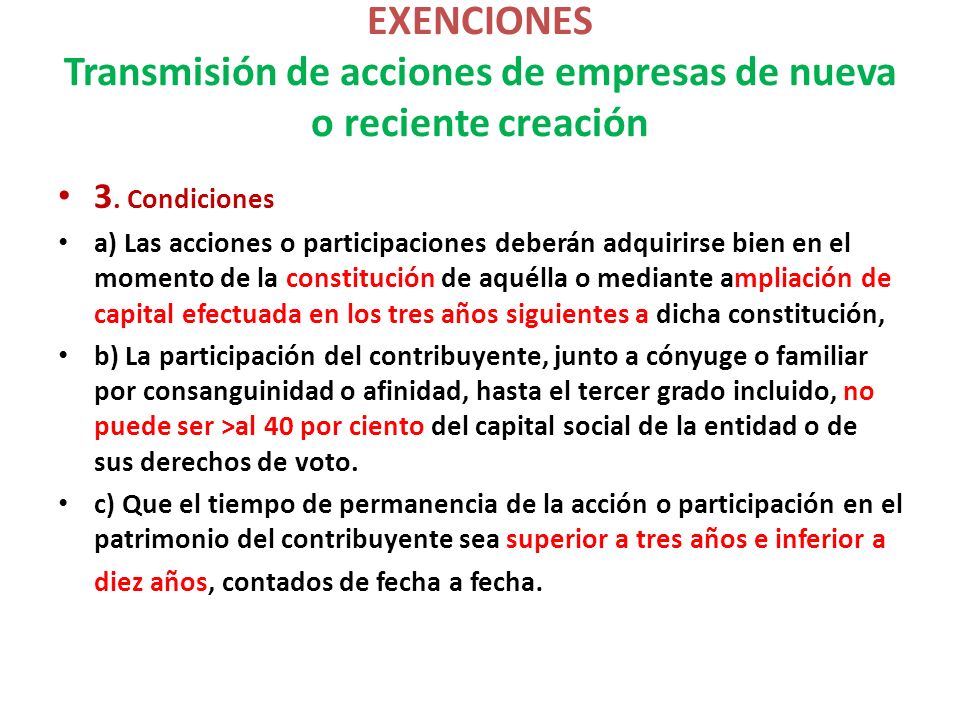EXENCIONES Transmisión de acciones de empresas de nueva o reciente creación
