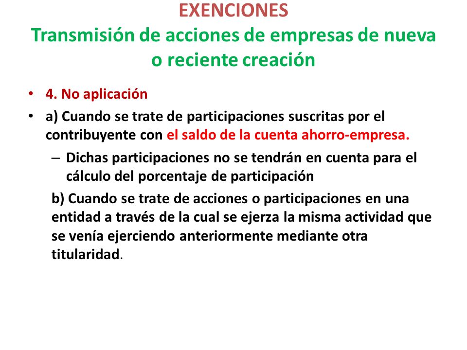 EXENCIONES Transmisión de acciones de empresas de nueva o reciente creación