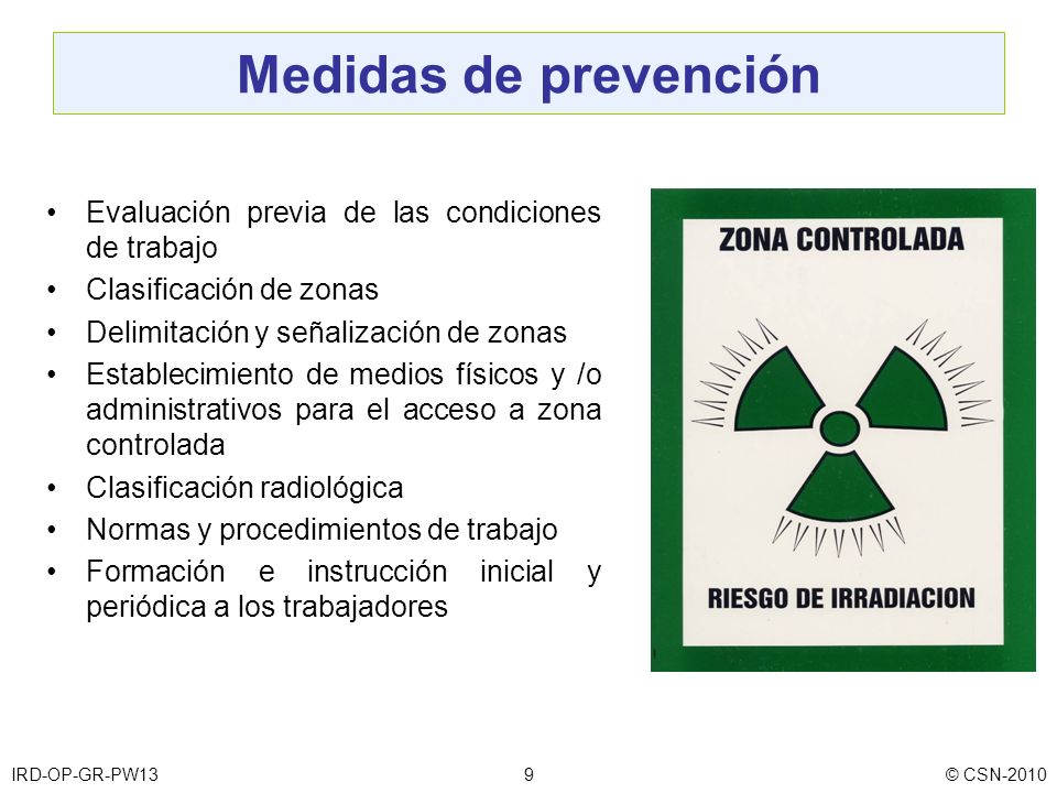 Medidas de prevención Evaluación previa de las condiciones de trabajo