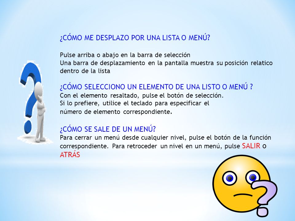 ¿CÓMO ME DESPLAZO POR UNA LISTA O MENÚ