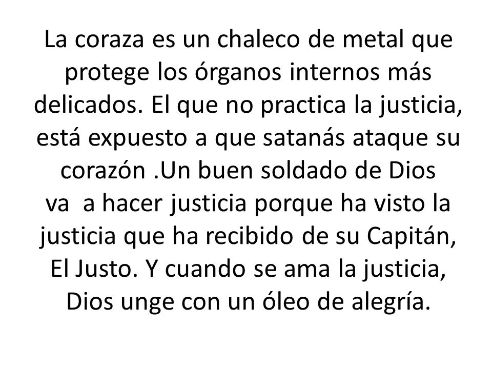La coraza es un chaleco de metal que protege los órganos internos más delicados.