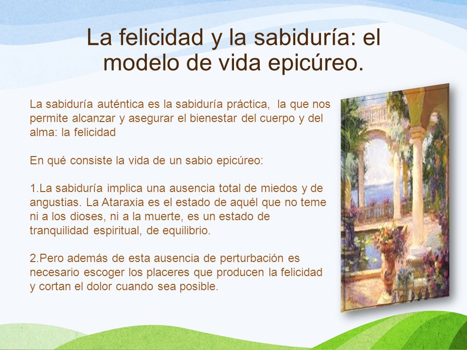La felicidad y la sabiduría: el modelo de vida epicúreo.