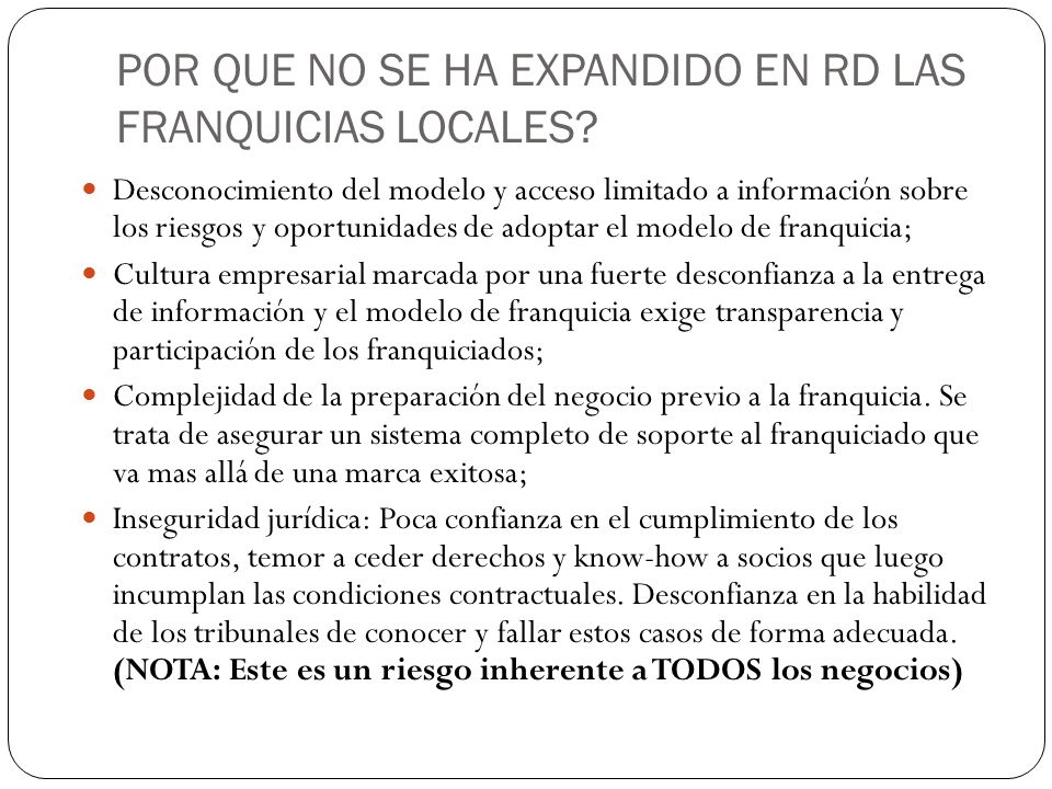 POR QUE NO SE HA EXPANDIDO EN RD LAS FRANQUICIAS LOCALES