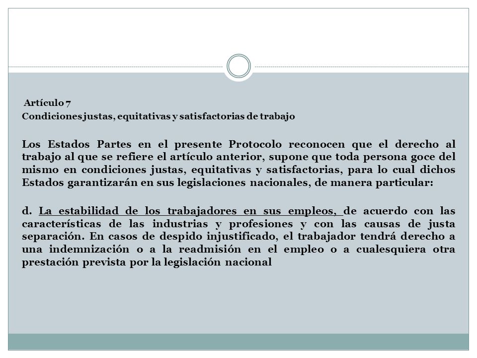 Artículo 7 Condiciones justas, equitativas y satisfactorias de trabajo.