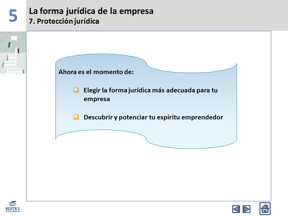 5 La forma jurídica de la empresa 7. Protección jurídica