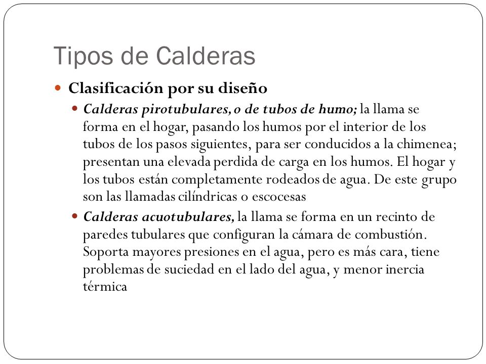 Tipos de Calderas Clasificación por su diseño