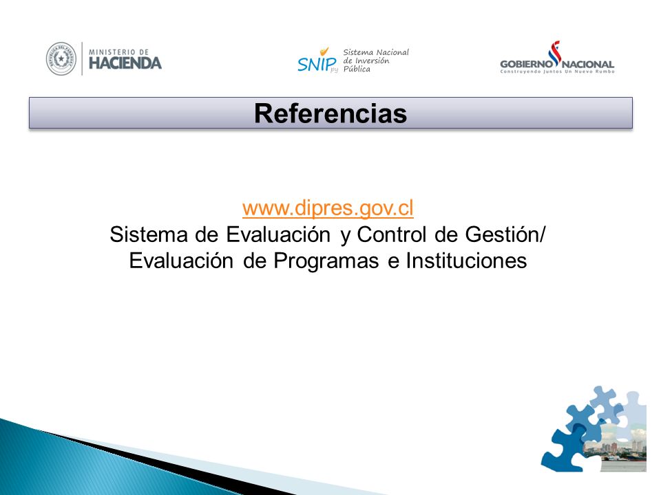Referencias   Sistema de Evaluación y Control de Gestión/ Evaluación de Programas e Instituciones.