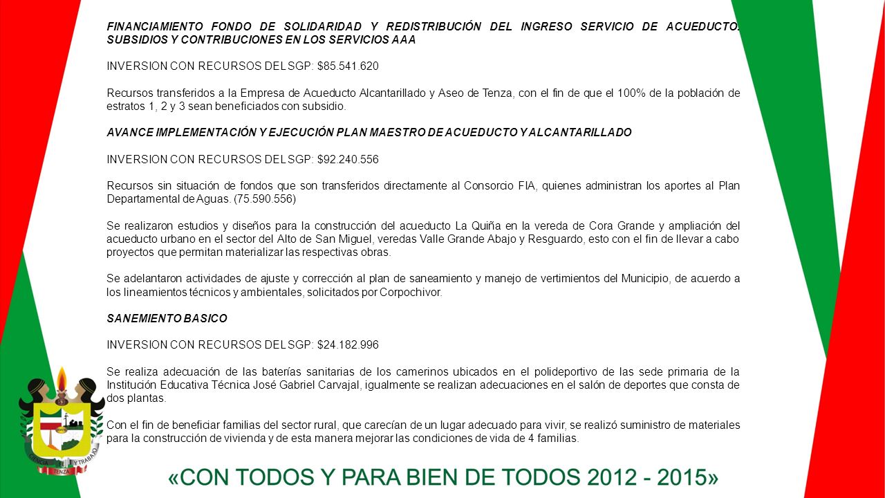 FINANCIAMIENTO FONDO DE SOLIDARIDAD Y REDISTRIBUCIÓN DEL INGRESO SERVICIO DE ACUEDUCTO. SUBSIDIOS Y CONTRIBUCIONES EN LOS SERVICIOS AAA