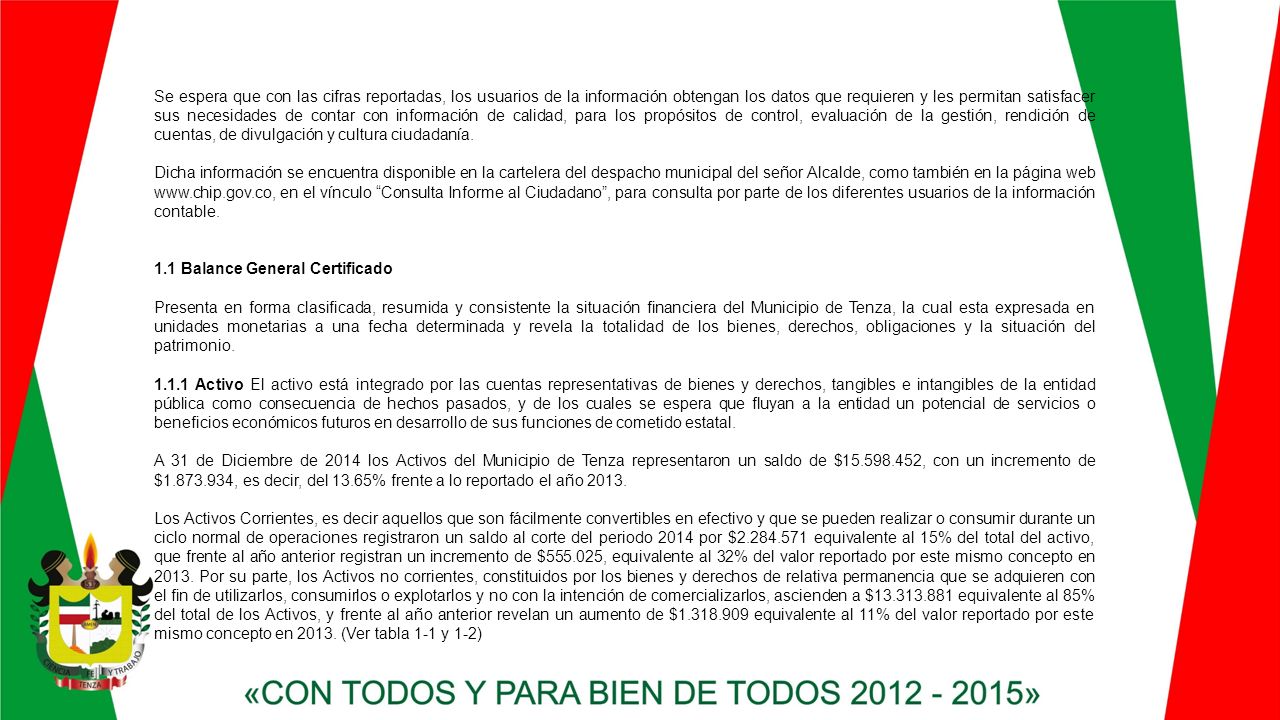 Se espera que con las cifras reportadas, los usuarios de la información obtengan los datos que requieren y les permitan satisfacer sus necesidades de contar con información de calidad, para los propósitos de control, evaluación de la gestión, rendición de cuentas, de divulgación y cultura ciudadanía.