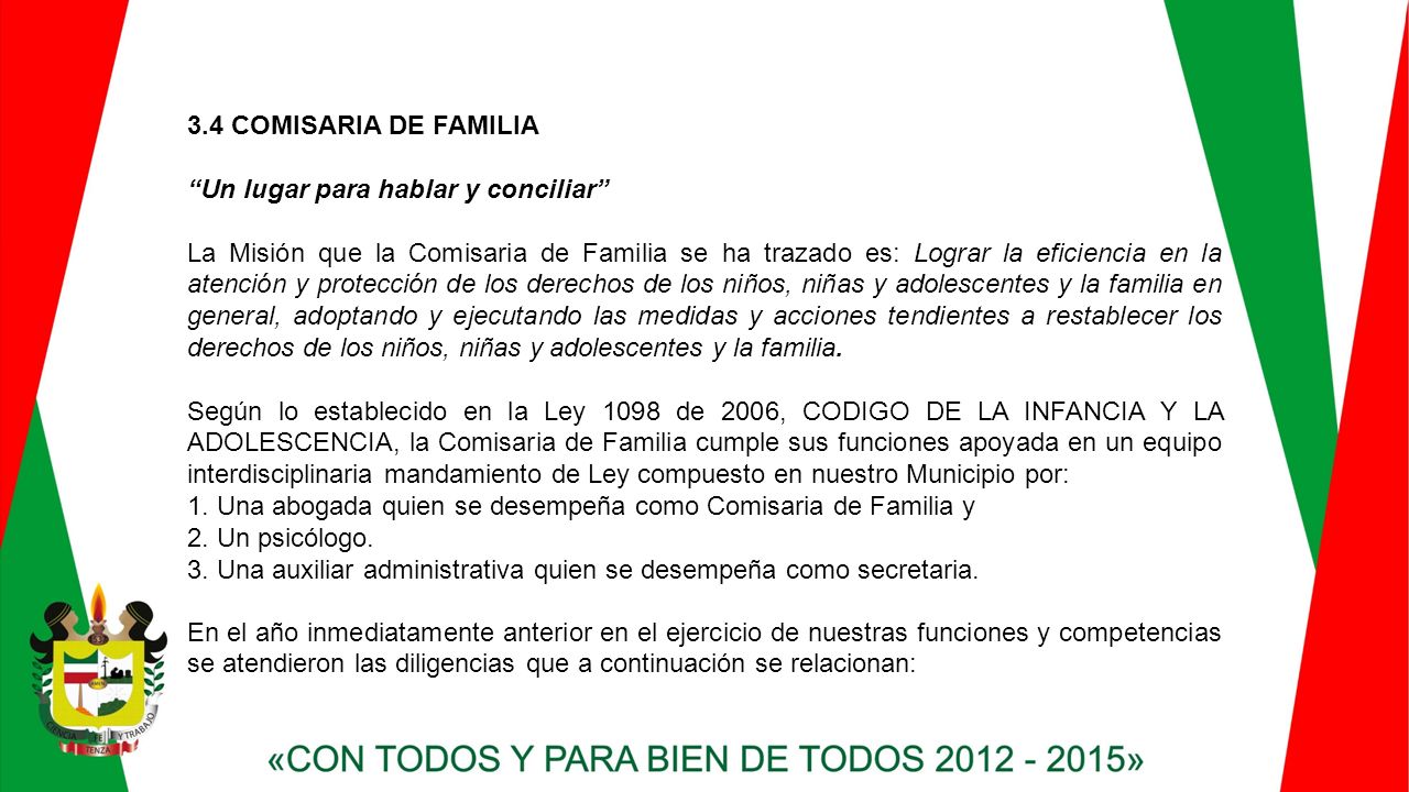 3.4 COMISARIA DE FAMILIA Un lugar para hablar y conciliar