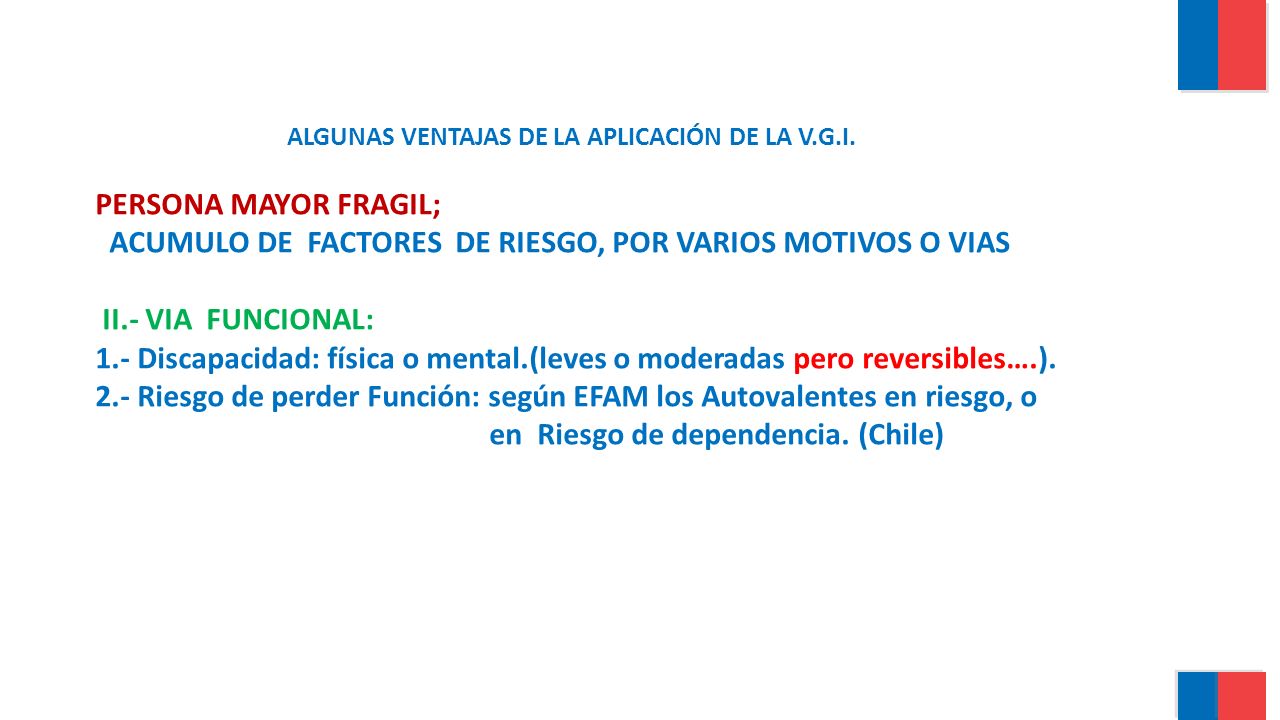ACUMULO DE FACTORES DE RIESGO, POR VARIOS MOTIVOS O VIAS